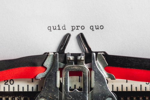 QUID PRO QUO